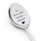 Let's Have Coffee Together Forever Spoon